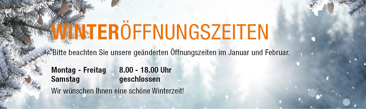 Winteröffnungszeiten